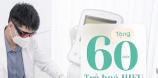Tặng 60 shot trẻ hóa HIFU 60 shot trẻ hóa hifu