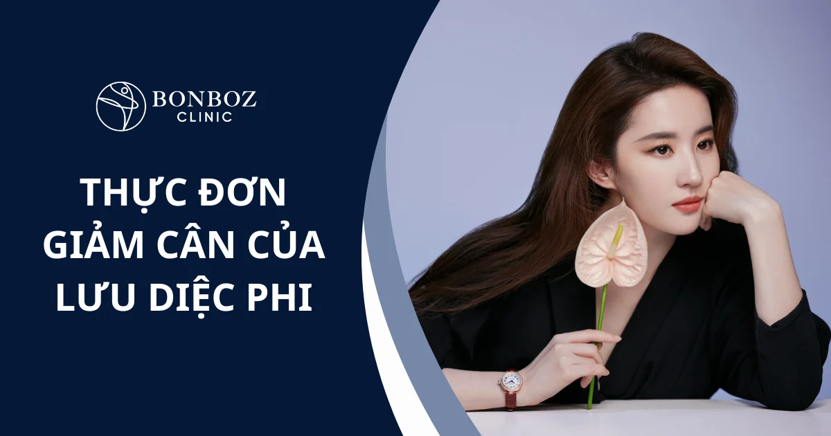 Thực đơn giảm cân của Lưu Diệc Phi: Bí quyết vóc dáng thon gọn trong 5 ngày