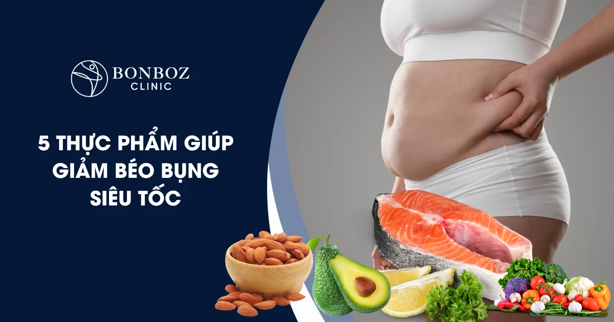 Bí quyết sở hữu vòng eo thon với 5 thực phẩm giúp giảm béo bụng siêu tốc