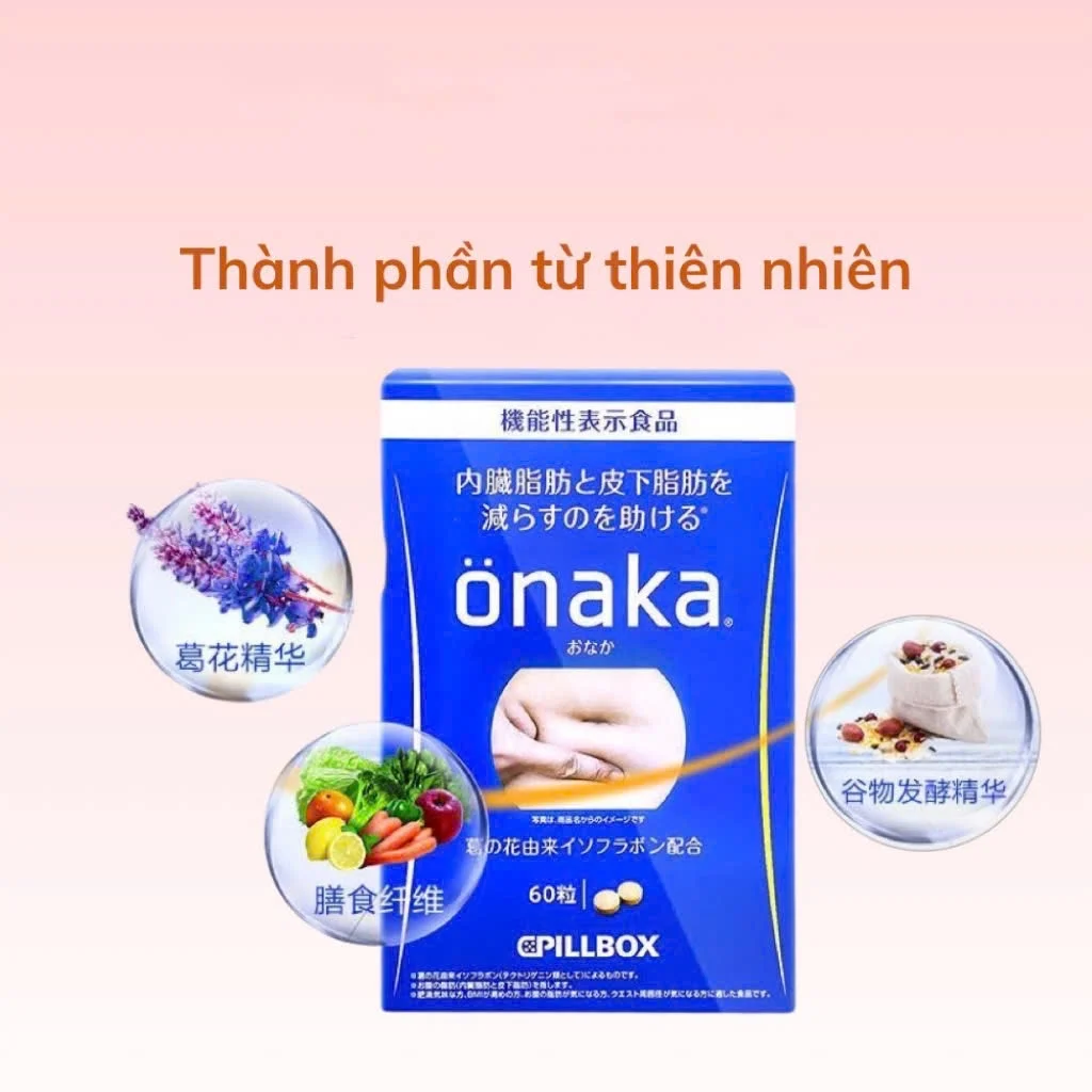 Onaka giảm mỡ bụng: Bí quyết thon gọn vòng eo an toàn từ Nhật Bản 5 Viên uống Onaka Pillbox Nhật Bản hỗ trợ giảm mỡ bụng hiệu quả, an toàn